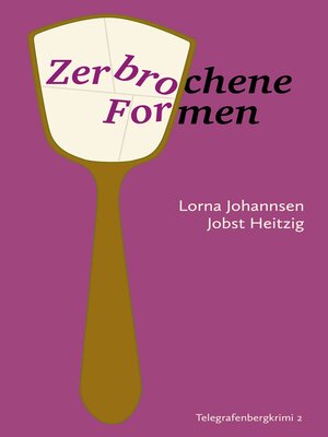 cover image of Zerbrochene Formen